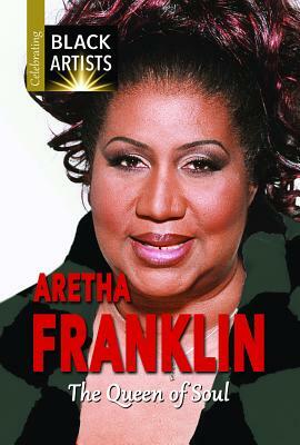 Aretha Franklin: The Queen of Soul by Samuel Willard Crompton, Charlotte Etinde-Crompton