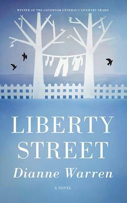 Liberty Street by Dianne Warren