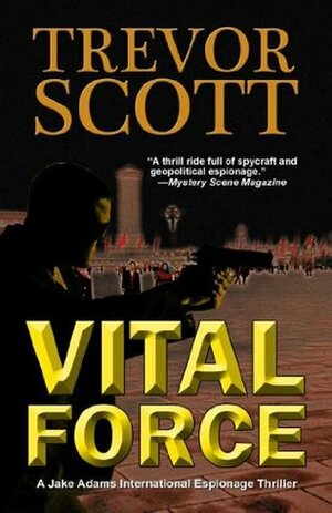 Vital Force by Trevor Scott