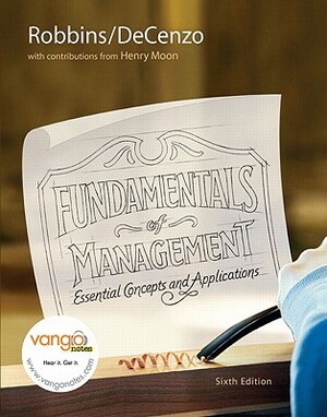 Fundamentals of Management Value Pack (Includes Study Guide & Self Assessment Library 3.4) by David A. DeCenzo, Stephen P. Robbins