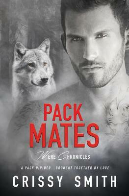 Pack Mates by Crissy Smith