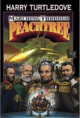 Marching Through Peachtree by Harry Turtledove