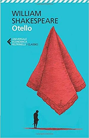 Otello by William Shakespeare