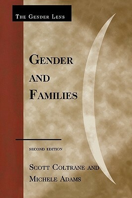 Gender and Families by Scott Coltrane