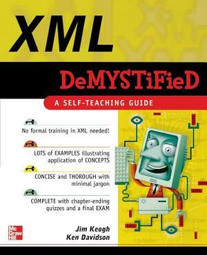 XML Demystified by Jim Keogh, Ken Davidson