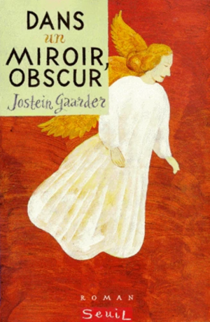 Dans un miroir, obscur by Jostein Gaarder