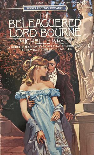 The Beleaguered Lord Bourne by Kasey Michaels