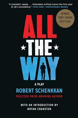 All the Way by Robert Schenkkan