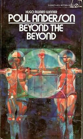Beyond the Beyond by Poul Anderson