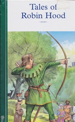 Tales of Robin Hood by Archie Oliver