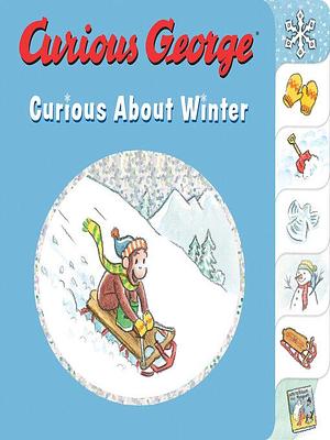 Curious George Curious About Winter by H.A. Rey