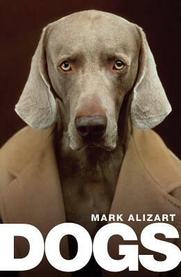 Dogs: A Philosophical Guide to Our Best Friends by Mark Alizart