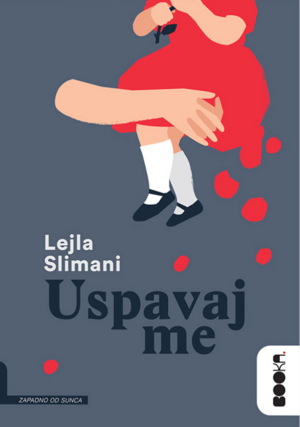 Uspavaj me by Leïla Slimani