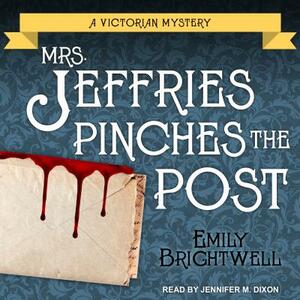 Mrs. Jeffries Pinches the Post by Emily Brightwell