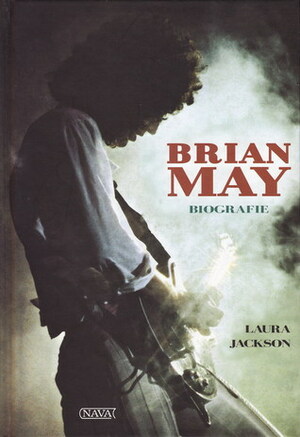 Brian May: Biografie by Laura Jackson