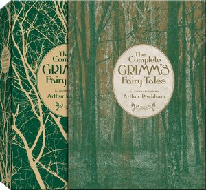 The Complete Grimm's Fairy Tales by Jacob Grimm, Wilhelm Grimm