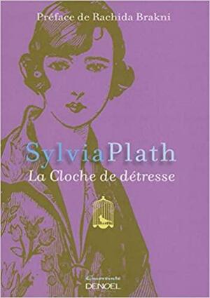 La Cloche de détresse by Sylvia Plath