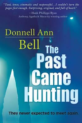 The Past Came Hunting by Donnell Ann Bell