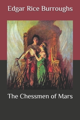 The Chessmen of Mars by Edgar Rice Burroughs