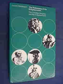 The Philosophy of the Enlightenment: The Christian Burgess and the Enlightenment by Lucien Goldmann