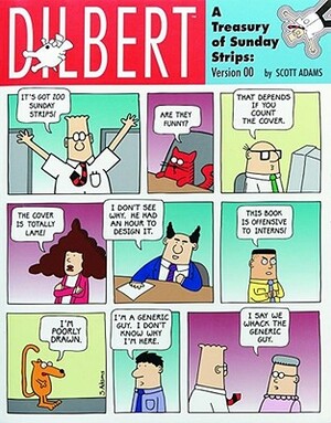 Dilbert - A Treasury of Sunday Strips: Version 00, Volume 16: A Dilbert Book by Scott Adams