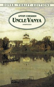 Uncle Vanya by Anton Chekhov