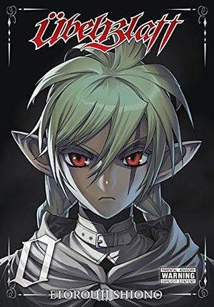 Ubel Blatt Vol. 0 by Etorouji Shiono, Caleb D. Cook