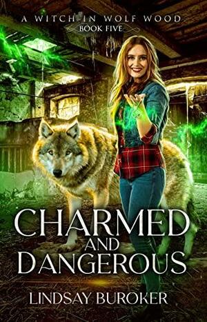 Charmed and Dangerous by Lindsay Buroker