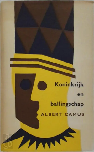 Koninkrijk en ballingschap by Albert Camus