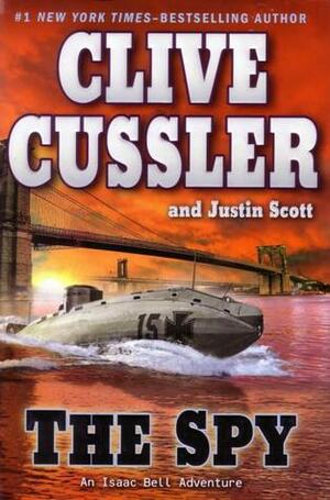 The Spy by Clive Cussler, Justin Scott