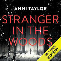 Stranger in the Woods by Anni Taylor