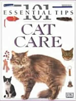 101 Essential Tips: Cat Care by Andrew Edney, David Taylor