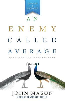 An Enemy Called Average by John L. Mason