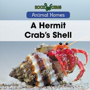 A Hermit Crab's Shell by Arthur Best