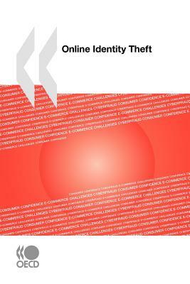 Online Identity Theft by Oecd Publishing