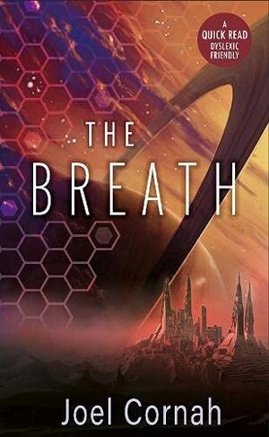 The Breath by Joel Cornah