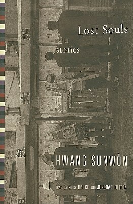 Lost Souls by Bruce Fulton, Ju-Chan Fulton, Hwang Sun-won