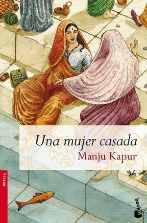 Una mujer casada by Dora Sales, Manju Kapur