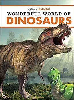 Wonderful World of Dinosaurs by Christina Wilsdon