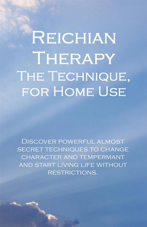 Reichian Therapy: The Technique, for Home Use by Jack Willis