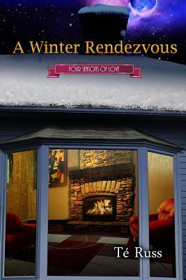 A Winter Rendezvous by Té Russ