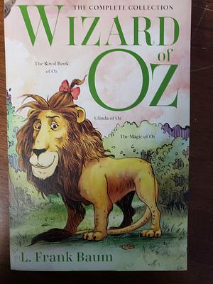 Wizard of Oz: The Complete Collection, Volume 5 (The Royal Book of Oz, Glenda of Oz, & The Magic of Oz) by L. Frank Baum