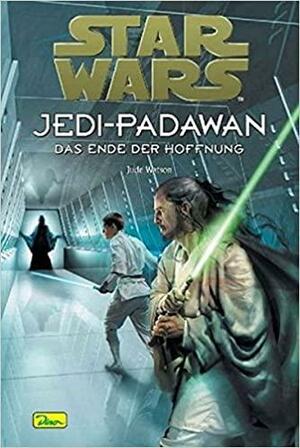 Star wars - Jedi-Padawan: Das Ende der Hoffnung, Volume 15 by Jude Watson