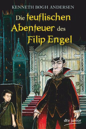 Die teuflischen Abenteuer des Filip Engel by Kenneth Bøgh Andersen