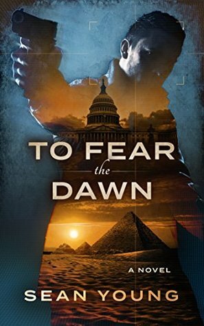 To Fear The Dawn by Sean Young