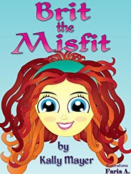 Brit the Misfit by Kally Mayer
