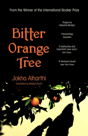 Bitter Orange Tree by Jokha Alharthi