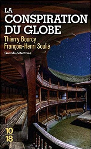 La Conspiration du globe by François-Henri Soulie, Thierry Bourcy