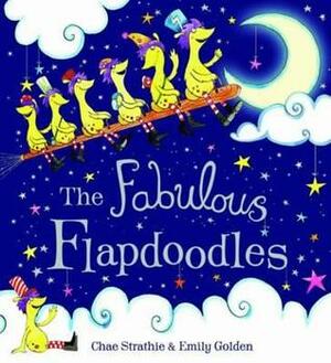Fabulous Flapdoodles by Emily Golden, Chae Strathie