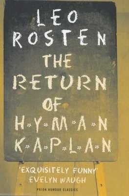 The Return of Hyman Kaplan by Leo Rosten